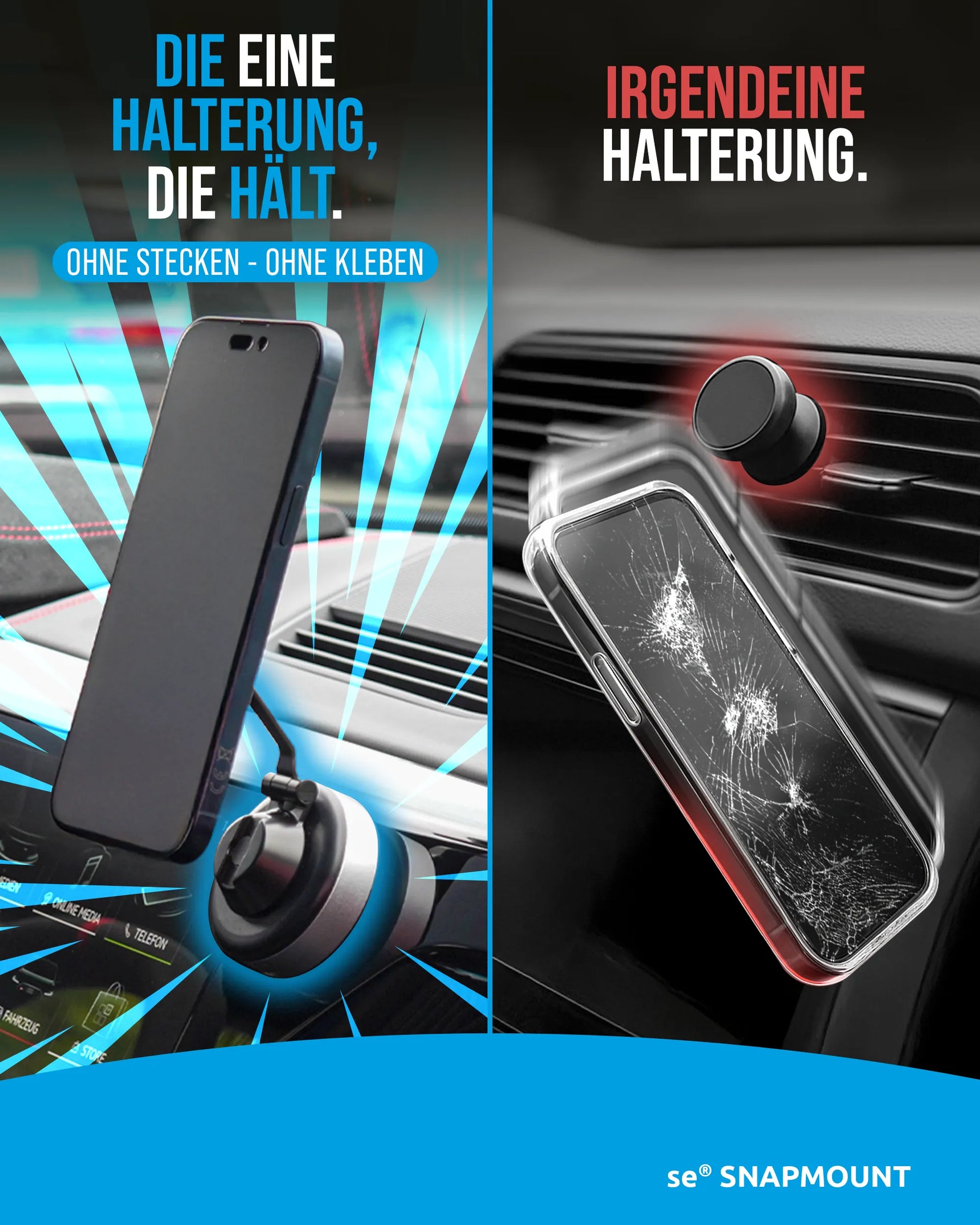 se® SNAPMOUNT – Hält, wo du willst!